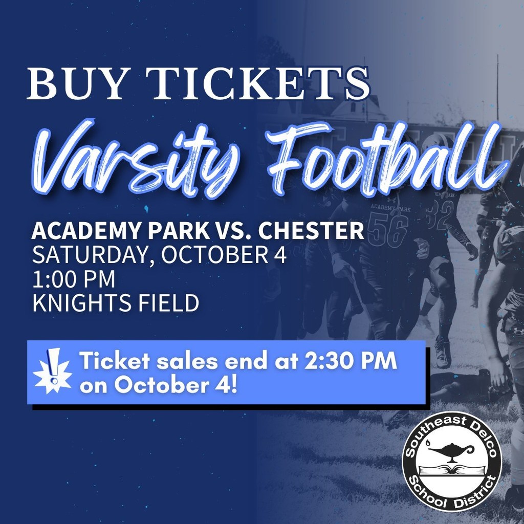 Buy Tickets Varsity Football Academy Oark vs. Chester Saturday, October 4. 1:00 PM Knights Field. Ticket sales end at 2:30 PM on October 4!