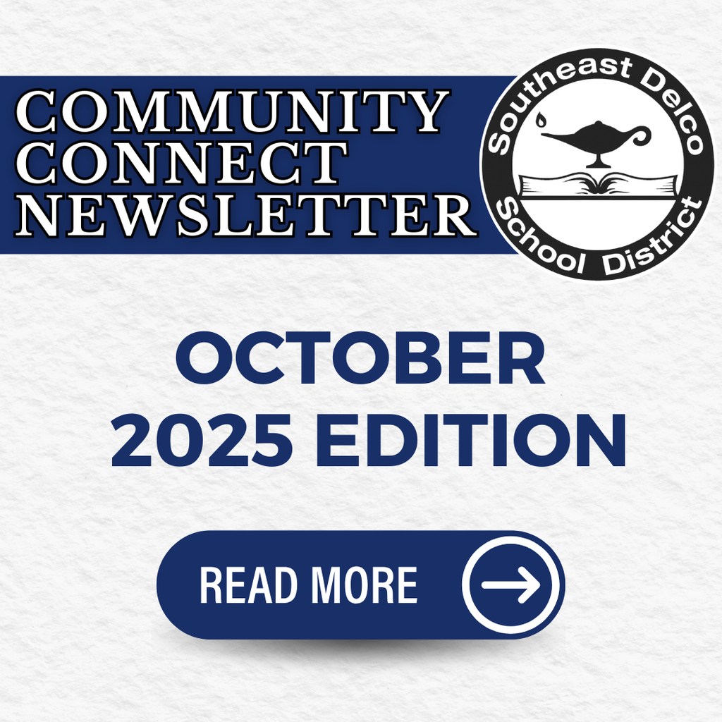 Graphic for the Southeast Delco School District’s “Community Connect Newsletter.” The text reads “October 2025 Edition” with a navy blue “Read More” button featuring a white arrow. The Southeast Delco School District logo appears in the top right corner.