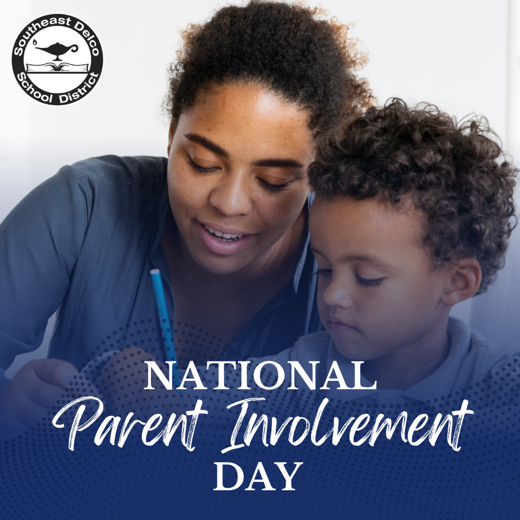 A parent and young child sit closely together, focusing on an activity with a pencil. The Southeast Delco School District logo appears in the top left corner, and the text “National Parent Involvement Day” is displayed across the bottom.
