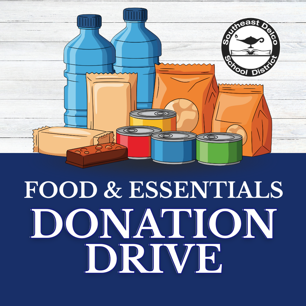 Graphic showing illustrated food items—including water bottles, canned goods, snack bars, and packaged foods—above the text ‘Food & Essentials Donation Drive.’ The Southeast Delco School District logo appears in the top right corner.