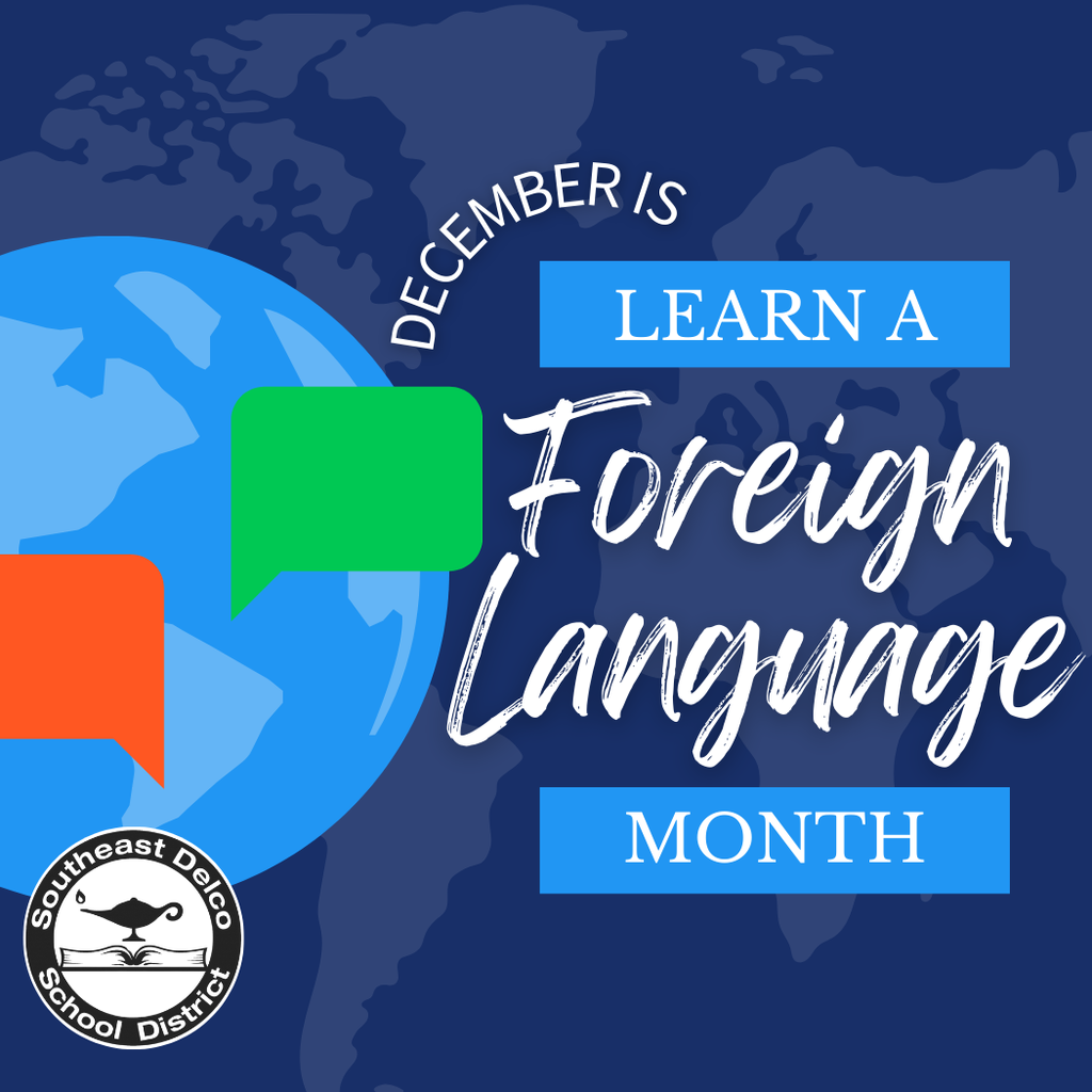 "December is Learn a Foreign Language Month" text over a globe with colorful speech bubbles and world map background.
