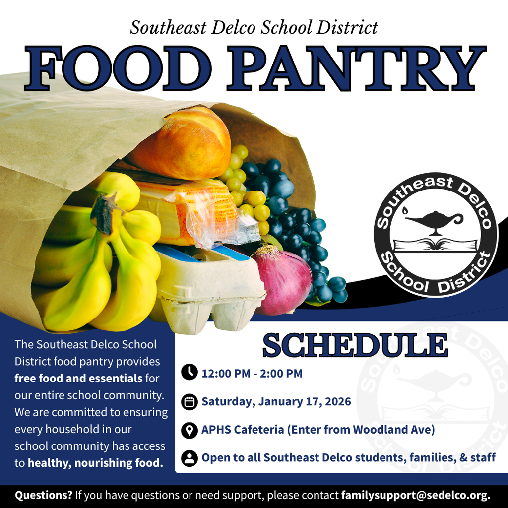 Fresh fruits, eggs, and bread arranged beside text about Southeast Delco School District's food pantry schedule and mission to provide free food to the school community.