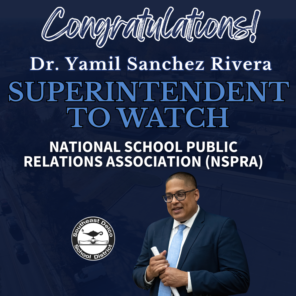 Dr. Yamil Sanchez Rivera is recognized as a "Superintendent to Watch" by the National School Public Relations Association.