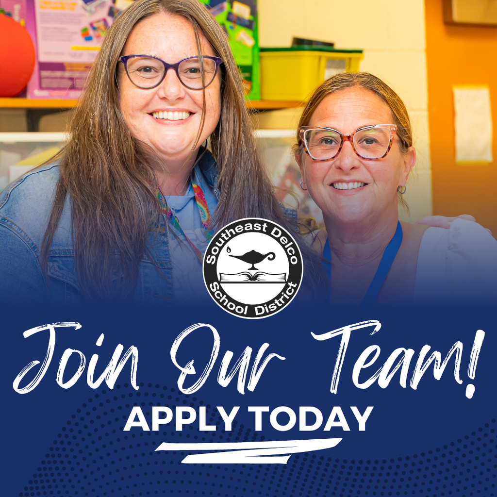 Southeast Delco School District invites applicants to join their team, featuring two smiling staff members and the message “Apply Today.”