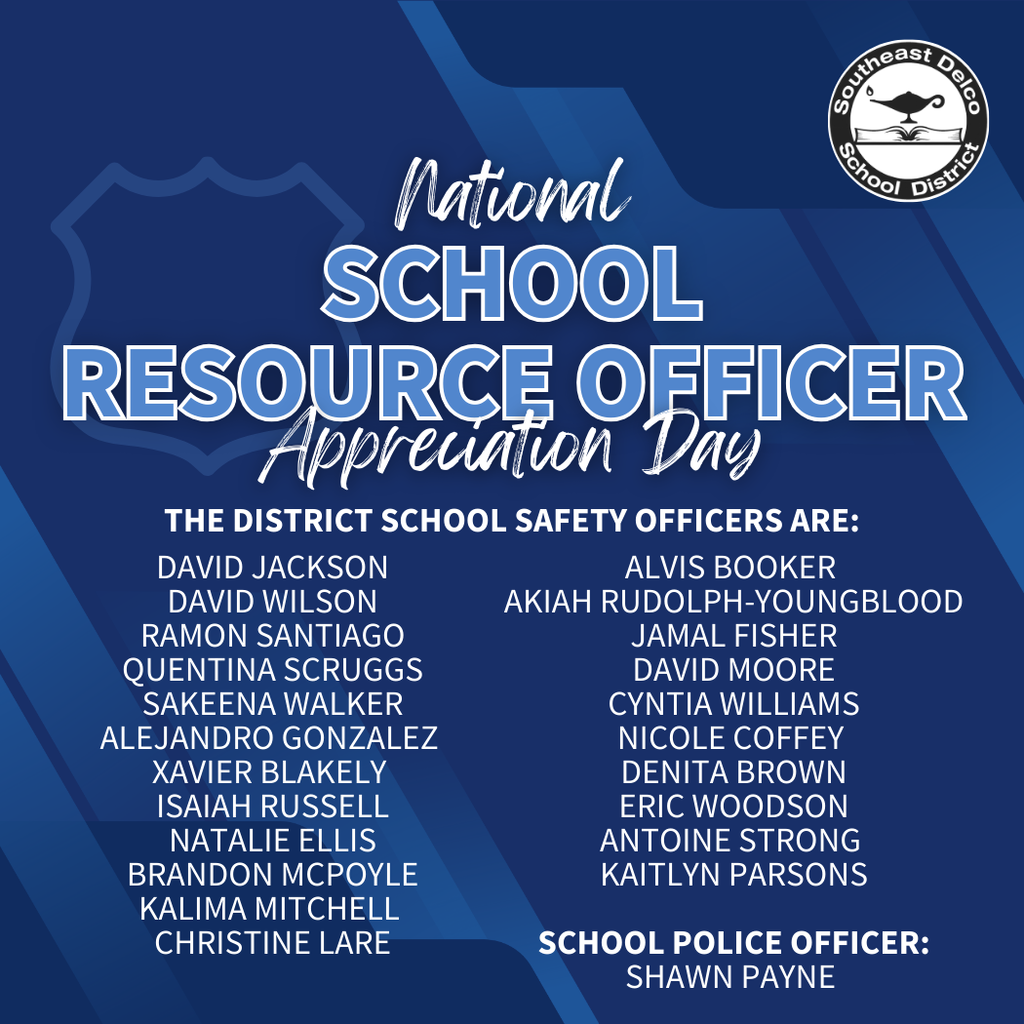 Blue-themed design celebrating School Resource Officer Appreciation Day featuring names of district safety officers and school police officer.
