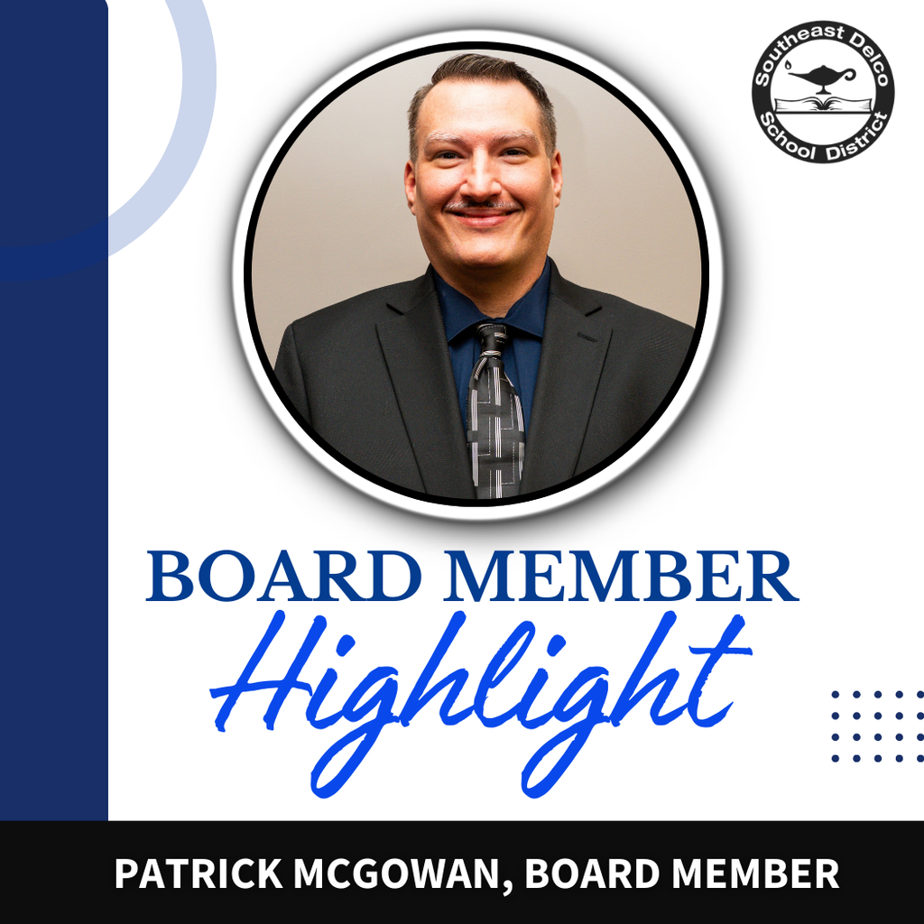 Patrick McGowan's professional photo in a blazer and tie, emphasized as a key board member for Southeast Delco School District.