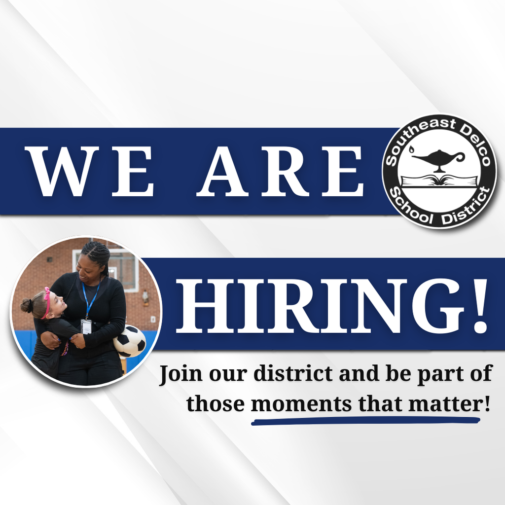 Southeast Delco School District hiring announcement with a teacher holding a child and a soccer ball outdoors.
