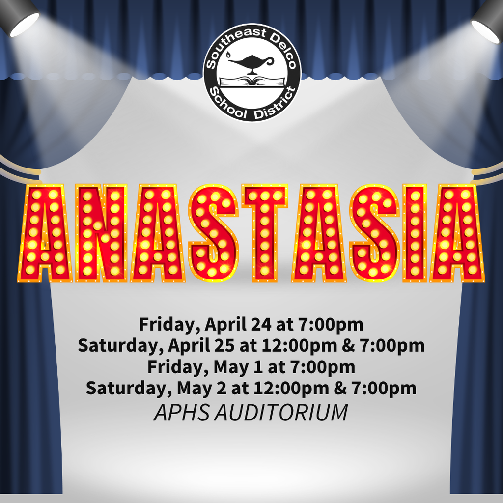 Bright marquee lights spell ANASTASIA on stage with Southeast Polk School District logo above and showtimes listed below.