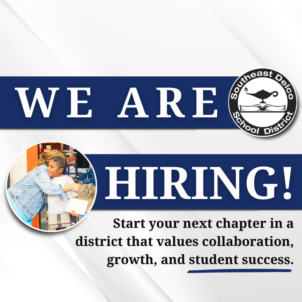 Southeast Delco School District hiring announcement with a teacher organizing classroom materials in the background.