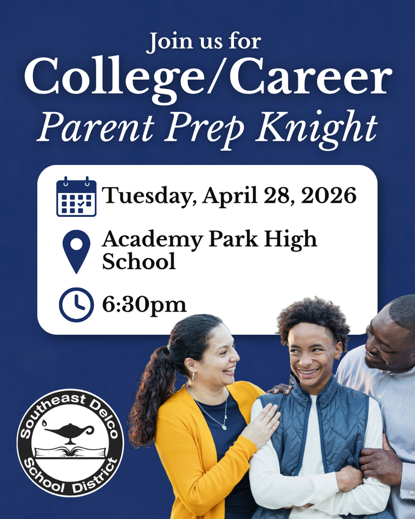 Invitation to College/Career Parent Prep Knight event on April 28, 2026, at Academy Park High School, starting at 6:30pm.