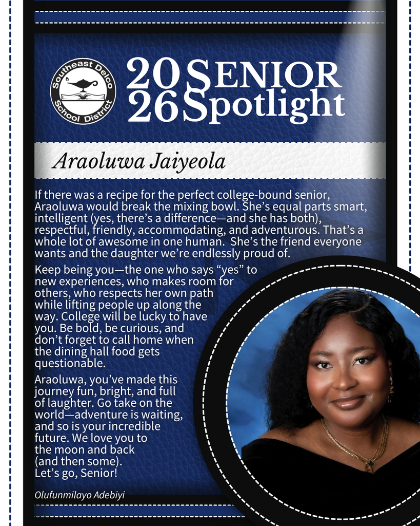 Senior spotlight on Araoluwa Jaiyeola highlighting her intelligence, kindness, and adventurous spirit in a Southeast Delco School District feature.