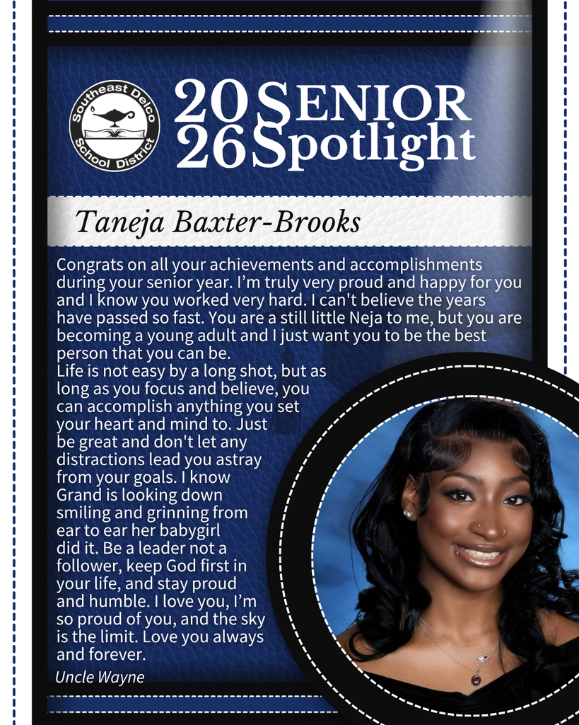 Senior spotlight for Taneja Baxter-Brooks from Southeast Delco School District celebrating her achievements and encouraging her future success.