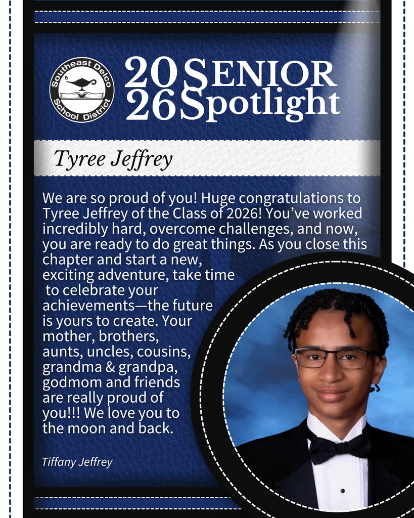 Senior spotlight for Tyree Jeffrey from Southeast Delco School District celebrating his achievements and Class of 2026 graduation.