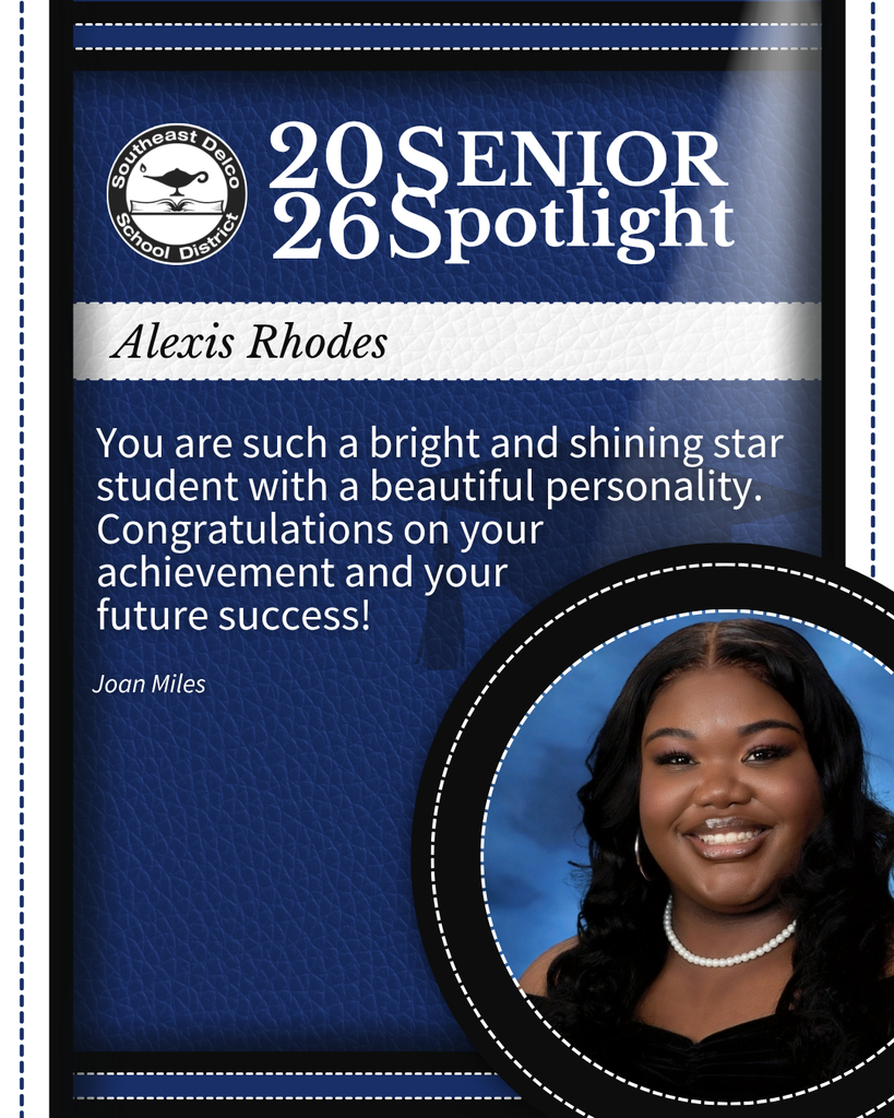 Senior spotlight for Alexis Rhodes by Southeast Delco School District congratulating her on achievements and future success with a formal portrait.