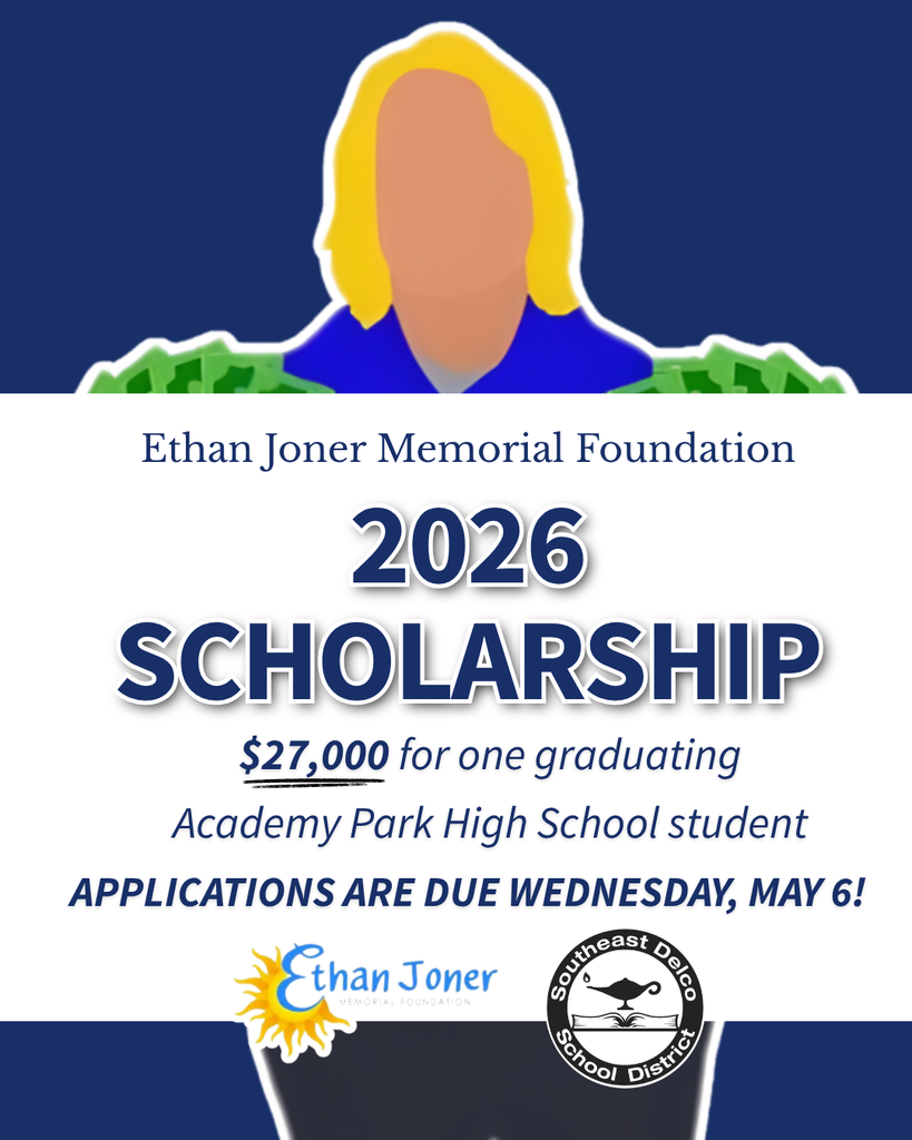 2026 scholarship opportunity offering $27,000 for one graduating Academy Park High School student, deadline May 6.