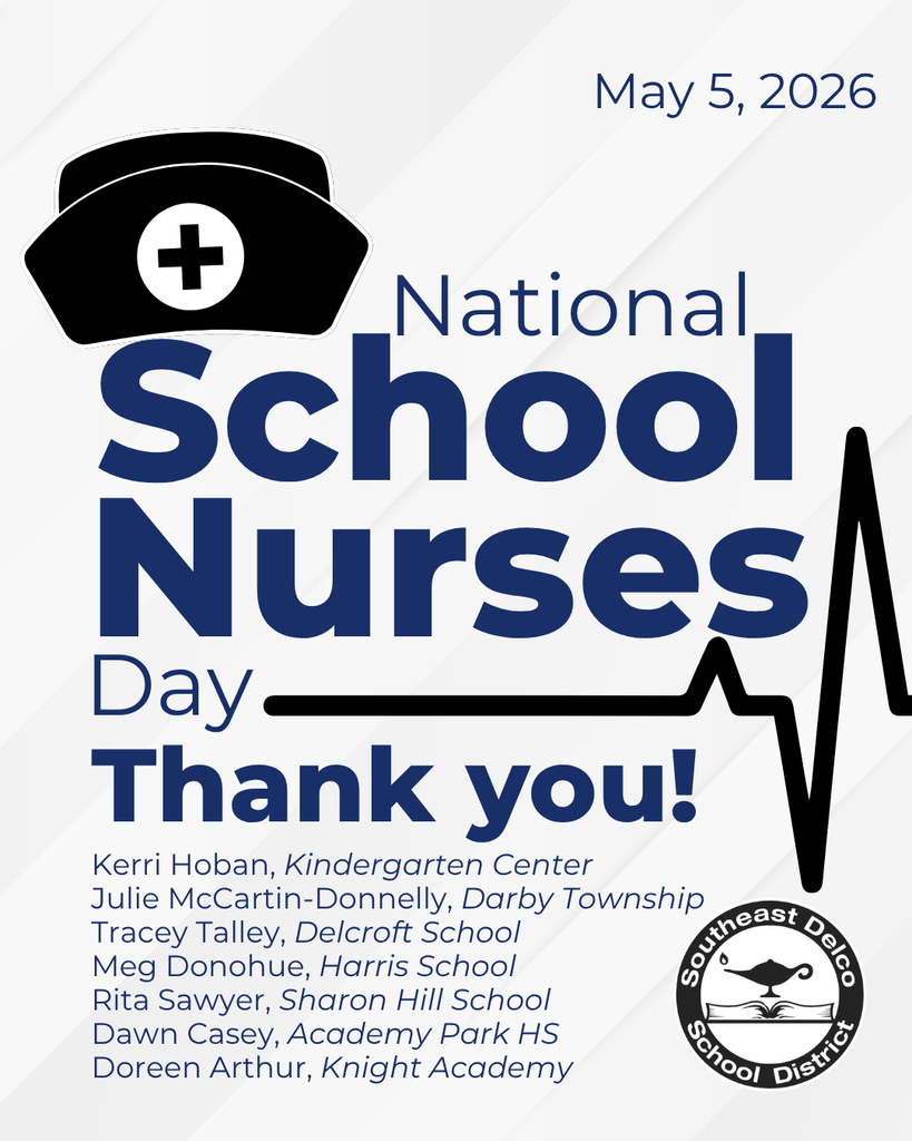 Thank you message for National School Nurses Day, May 5, 2026, featuring nurse cap icon and names of nurses from Southeast Delco schools.