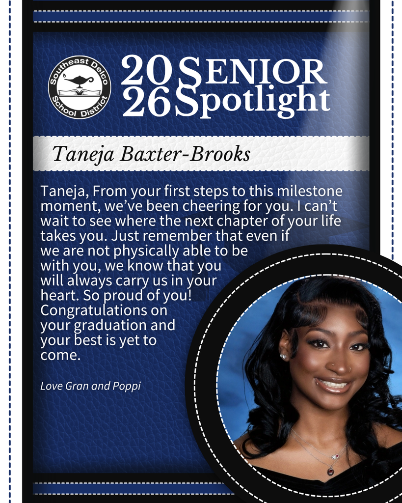 2026 Southeast Delco School District senior spotlight for Taneja Baxter-Brooks with a congratulatory message from Gran and Poppi.