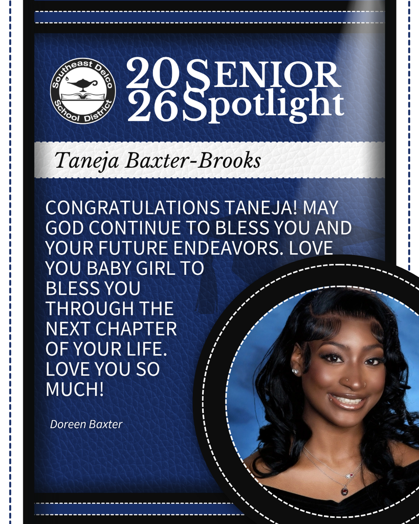 Southeast Delco School District 2026 Senior Spotlight featuring Taneja Baxter-Brooks with a graduation portrait and congratulatory blessing from Doreen Baxter.