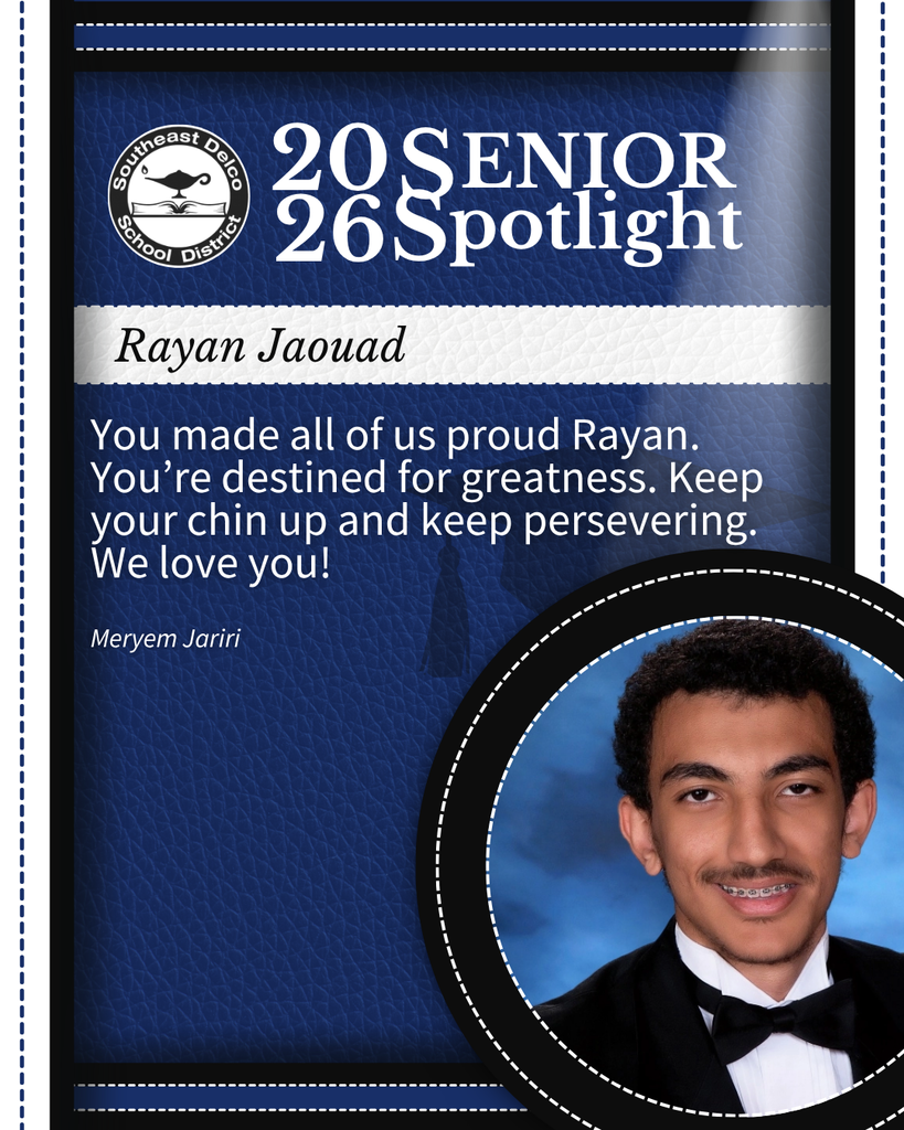 Southeast Delco School District senior spotlight for Rayan Jaouad with an encouraging message from Meryem Jariri on a blue textured background.