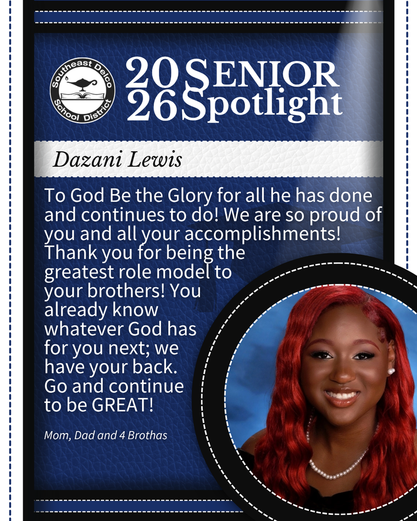 Senior spotlight for Dazani Lewis with a heartfelt message from family praising achievements and support for future success.