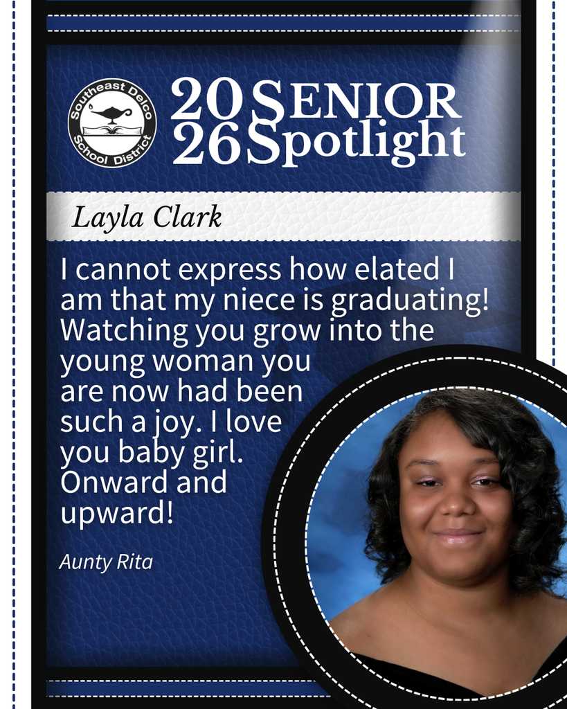 Senior Spotlight for Layla Clark with a heartfelt message from Aunty Rita celebrating her graduation and growth into a young woman.