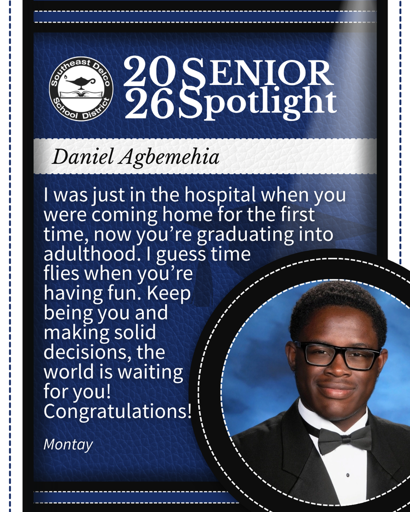 Senior spotlight for Daniel Agbemehia with a congratulatory message about growing into adulthood and making solid decisions.