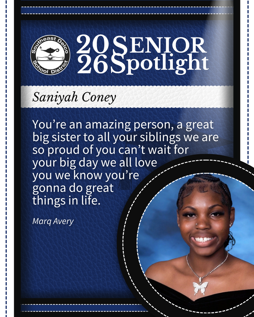 Senior spotlight for Saniyah Coney with a heartfelt message praising her as an amazing person and supportive big sister from Marq Avery.