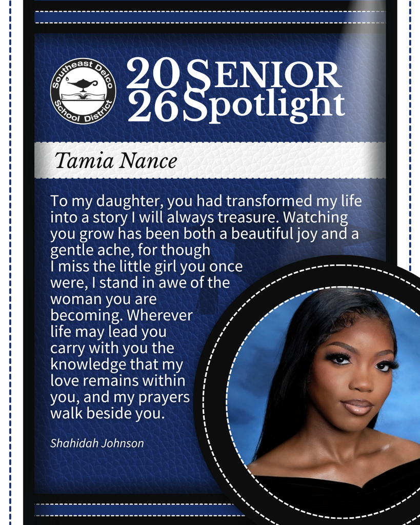 Southeast Delco School District 2026 Senior Spotlight featuring a heartfelt message from Shahidah Johnson to her daughter Tamia Nance.