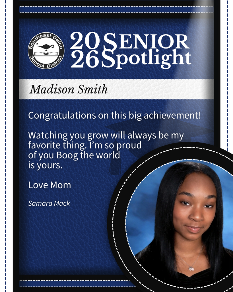 Senior spotlight for Madison Smith from Southeast Delco School District with a congratulatory message from her mom and a portrait photo.