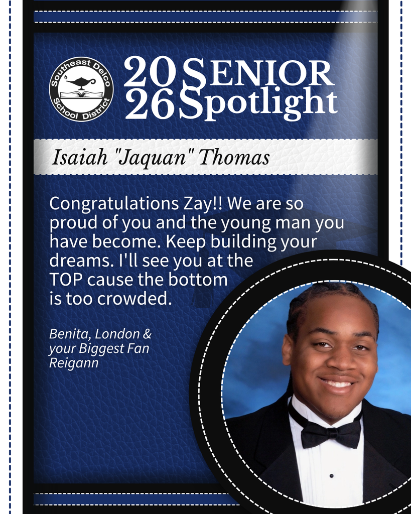 Senior spotlight for Isaiah 'Jaquan' Thomas from Southeast Delco School District with congratulatory message and formal portrait in tuxedo.