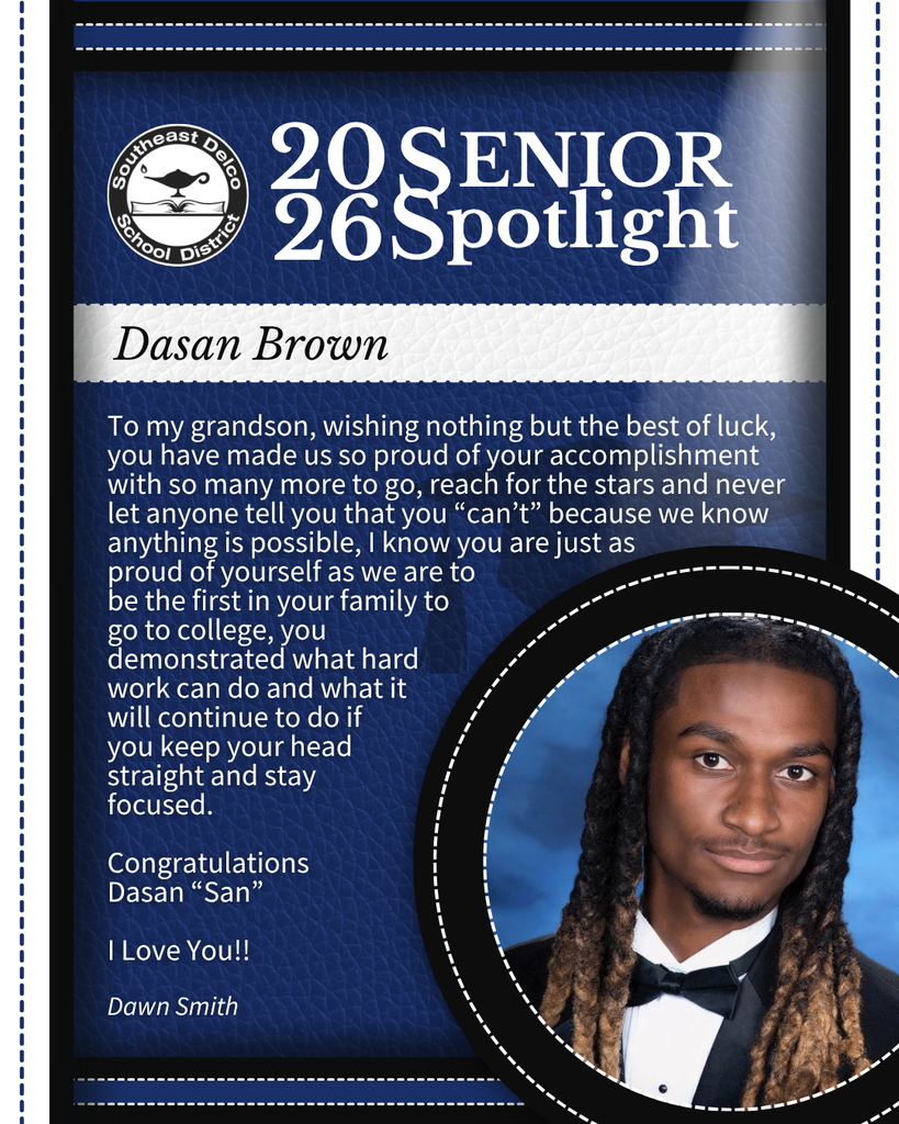 Senior spotlight for Dasan Brown from Southeast Delco School District with a congratulatory message and formal portrait in a tuxedo.