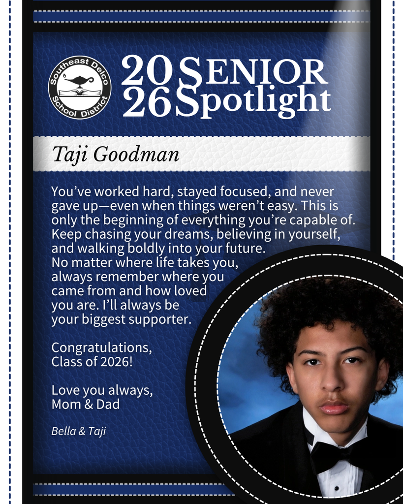 Senior spotlight for Taji Goodman from Southeast Delco School District with a congratulatory message from parents and a formal portrait of Taji in a tuxedo.