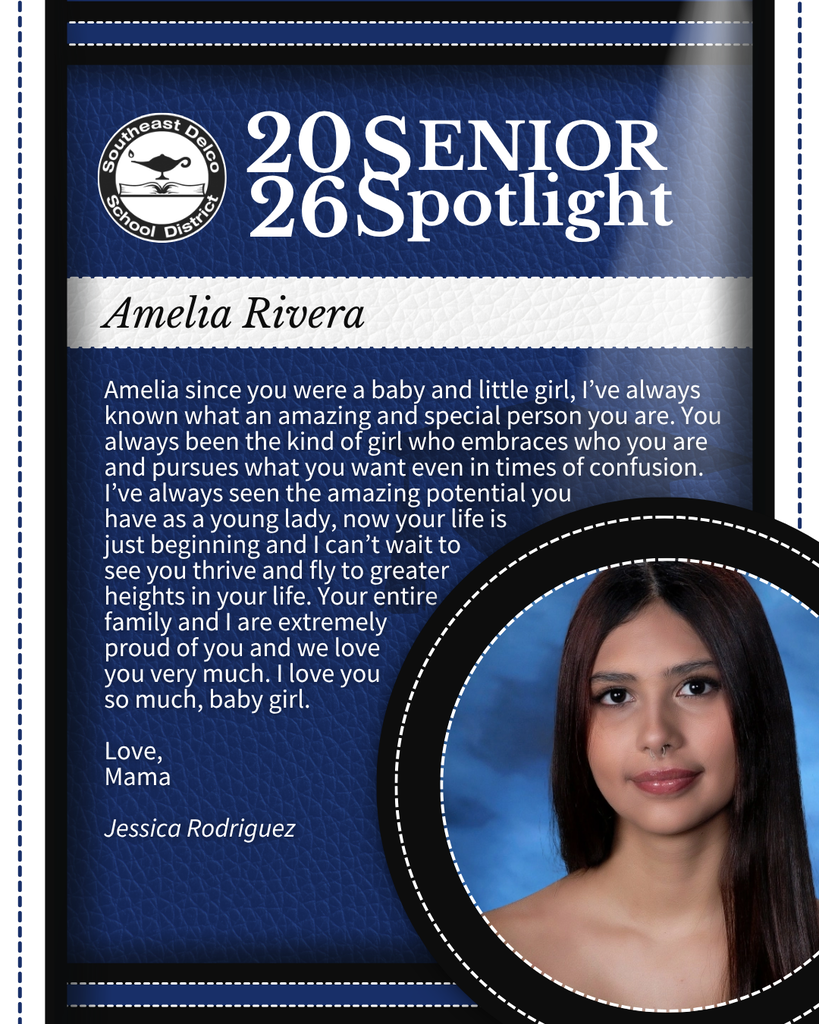 Senior spotlight for Amelia Rivera with a heartfelt message from her mother praising her strength and potential, accompanied by her portrait.