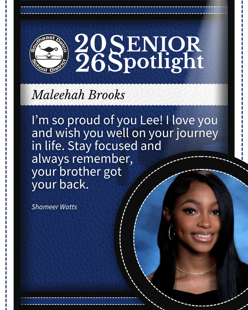 Senior spotlight for Maleehah Brooks with a heartfelt message from her brother encouraging focus and support on her life journey.