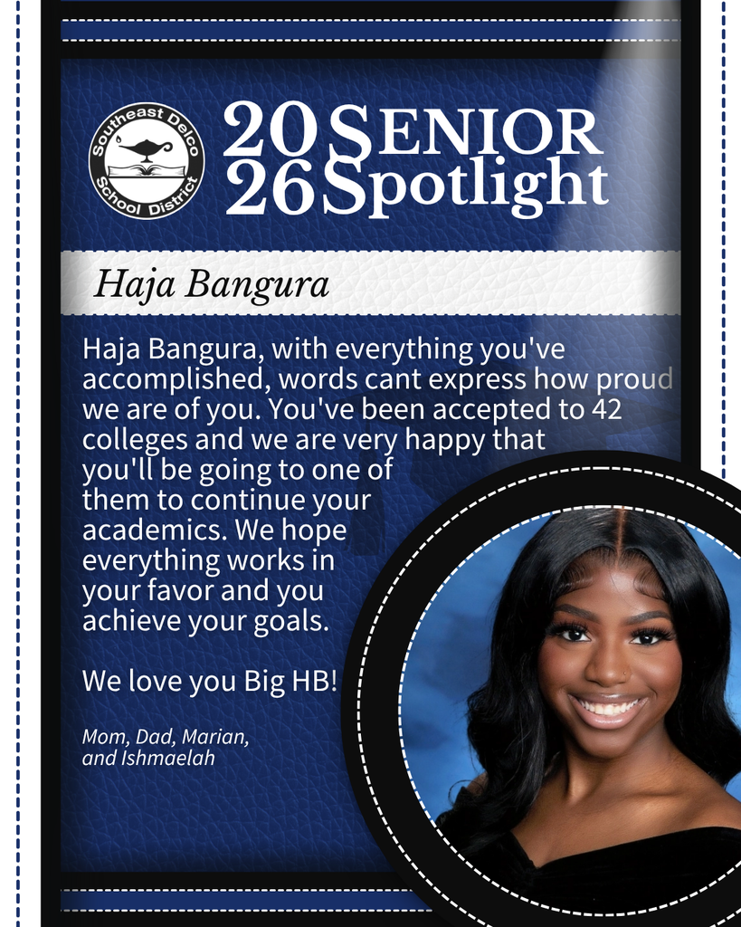 Senior spotlight for Haja Bangura from Southeast Delco School District celebrating acceptance to 42 colleges and academic achievements.