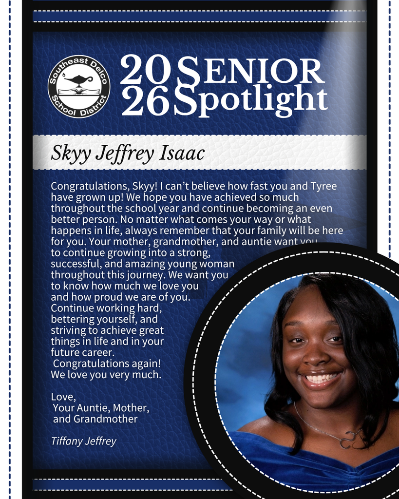 Senior spotlight for Skyy Jeffrey Isaac with a heartfelt congratulatory message from family highlighting growth, hard work, and future success.