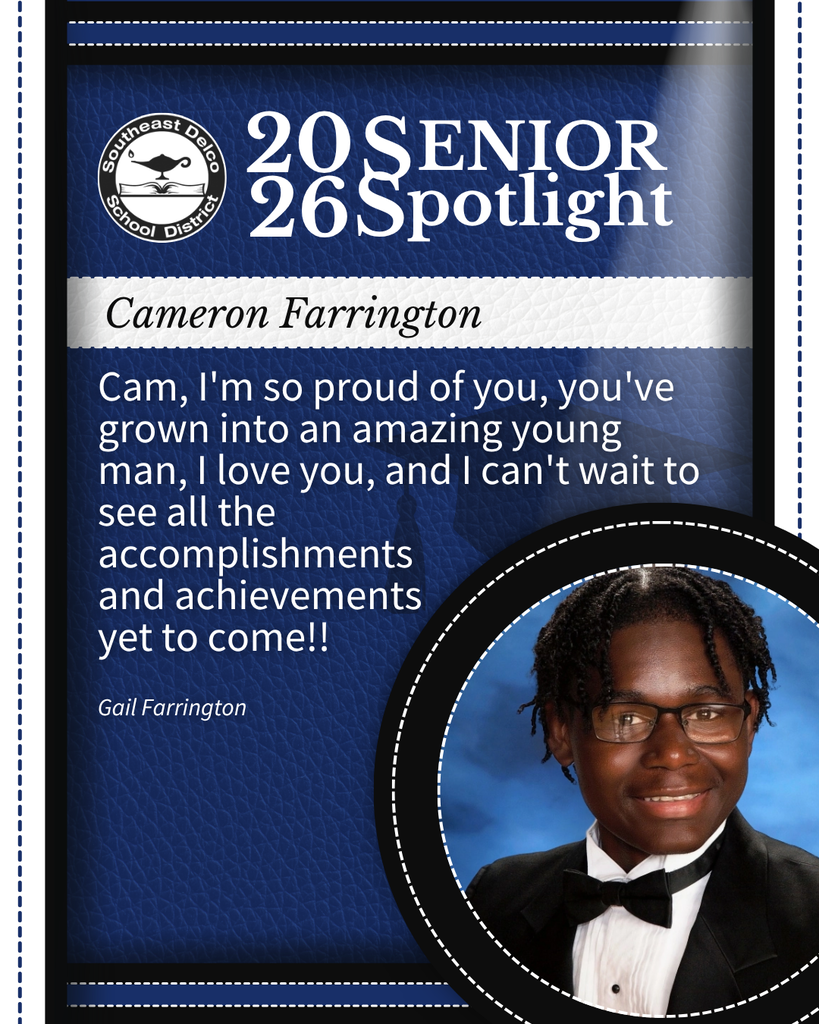 2026 Southeast Delco School District senior spotlight for Cameron Farrington with a proud message from Gail Farrington and a formal portrait.