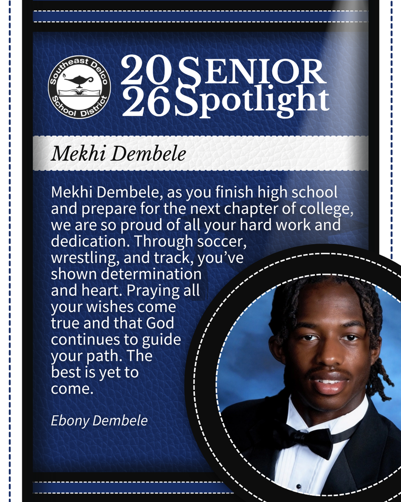 Senior spotlight for Mekhi Dembele from Southeast Delco School District highlighting his dedication in soccer, wrestling, and track as he prepares for college.