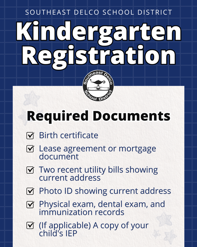 Checklist of required documents for Southeast Delco School District kindergarten registration.