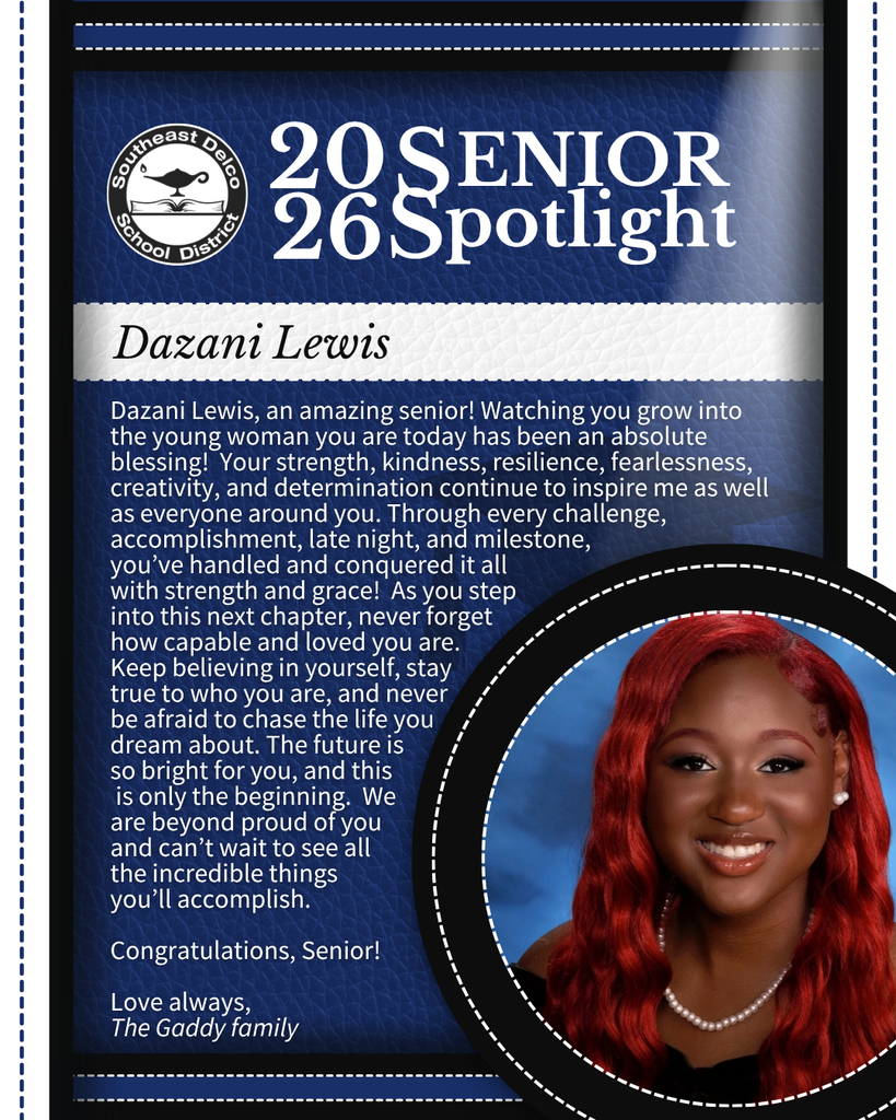 Senior spotlight for Dazani Lewis with a heartfelt message praising her strength, kindness, and resilience from the Gaddy family on a blue background.