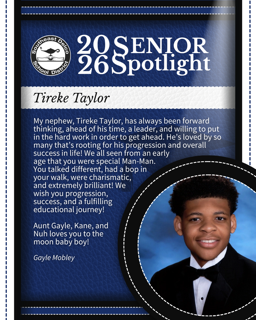 Senior spotlight for Tireke Taylor from Southeast Delco School District highlighting his leadership, hard work, and bright future with a formal portrait included.