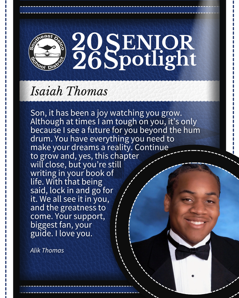 2026 Southeast Delco School District senior spotlight for Isaiah Thomas with a heartfelt message from Alik Thomas and a formal portrait of Isaiah in a tuxedo.