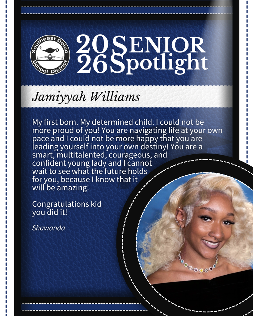 Senior spotlight for Jamiyyah Williams from Southeast Delco School District with a congratulatory message and a portrait of a young woman with blonde hair and a pearl necklace.