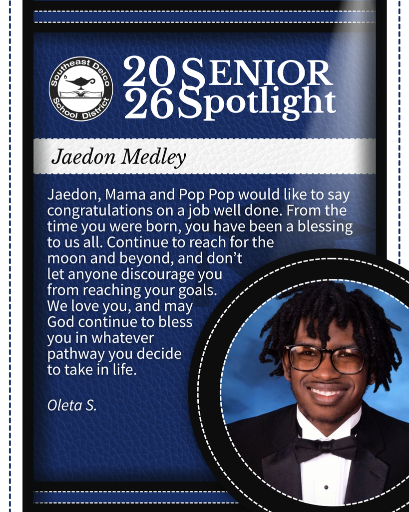 2026 Southeast Delco School District senior spotlight for Jaedon Medley with a congratulatory message from family and a formal portrait.