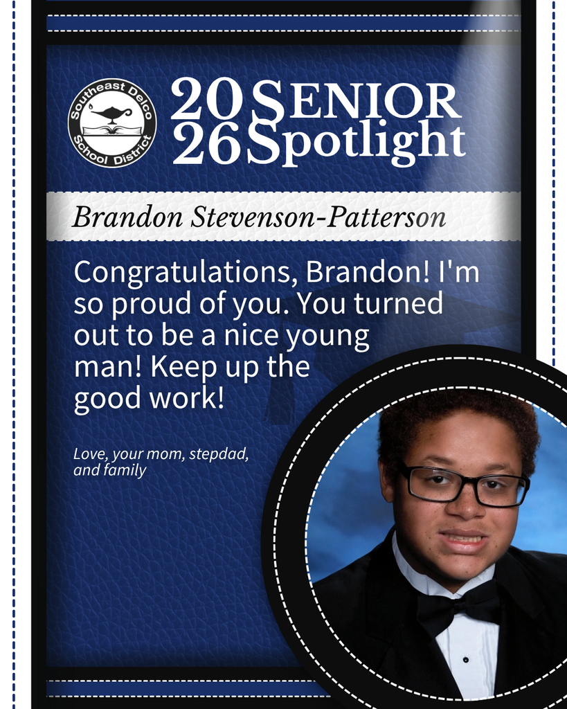 Southeast Delco School District 2026 Senior Spotlight honoring Brandon Stevenson-Patterson with a congratulatory message from family.