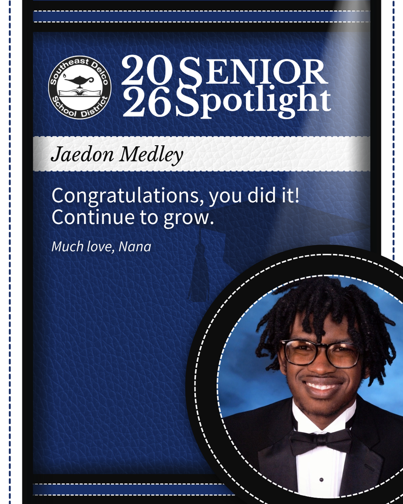 Senior spotlight for Jaedon Medley from Southeast Delco School District with a congratulatory message from Nana.