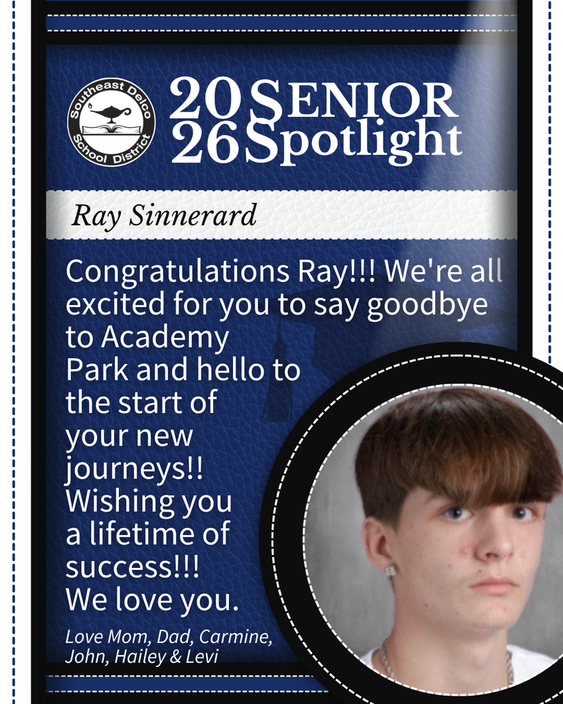 Senior spotlight for Ray Sinnerard from Southeast Delco School District with a congratulatory message and a portrait of Ray.