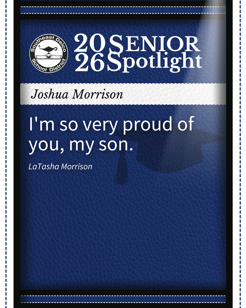 2026 Senior Spotlight for Joshua Morrison with a proud message from LaTasha Morrison on a blue textured background.