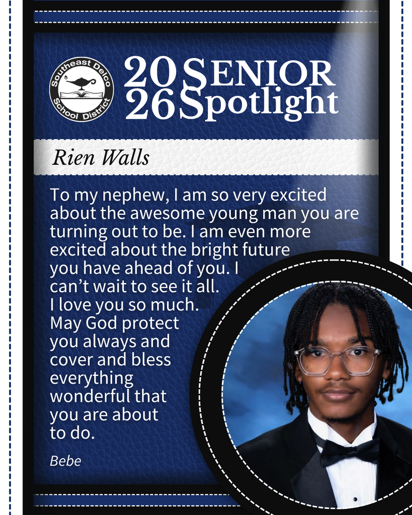 Southeast Delco School District 2026 Senior Spotlight showcasing Rien Walls in formal attire alongside a loving note from his aunt.