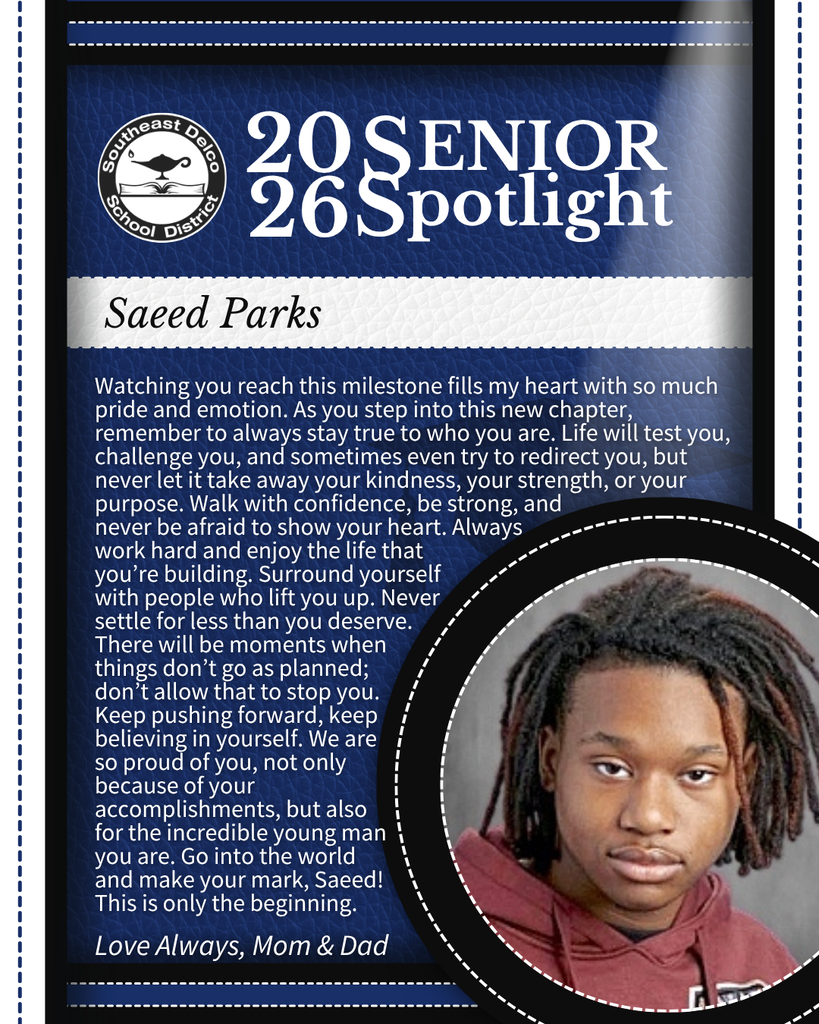 Southeast Delco School District 2026 Senior Spotlight featuring Saeed Parks with a heartfelt message from his parents encouraging confidence and perseverance.